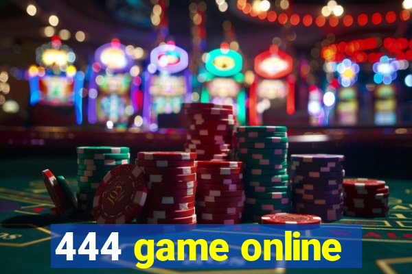 444 game online